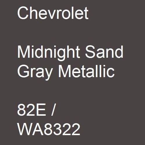 Chevrolet, Midnight Sand Gray Metallic, 82E / WA8322.